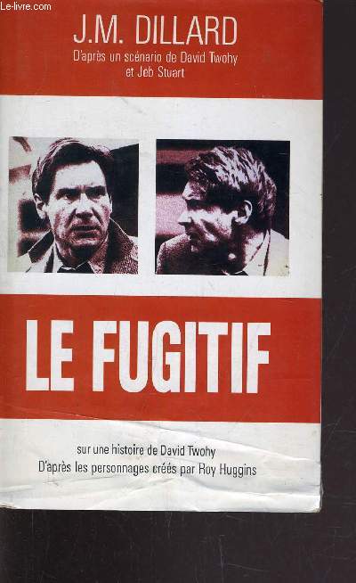 LE FUGITIF.