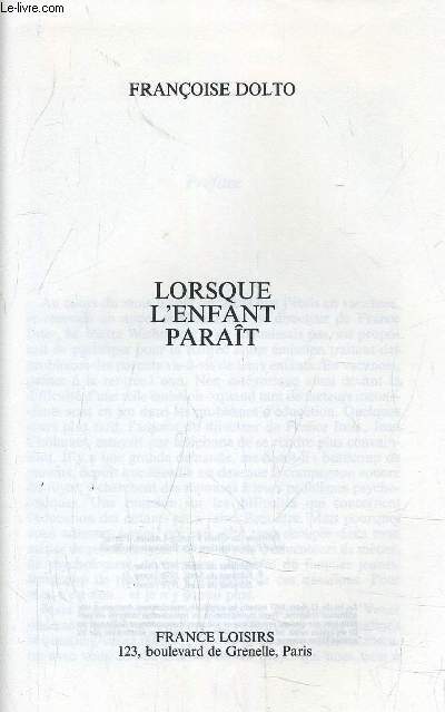 LORSQUE L'ENFANT PARAIT.