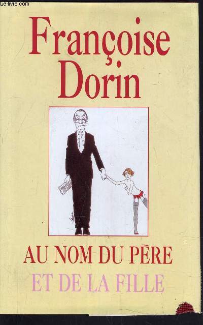 AU NOM DU PERE ET DE LA FILLE.