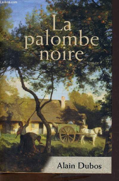 LA PALOMBE NOIRE.