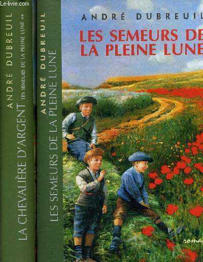 LES SEMEURS DE LA PLEINE LUNE TOME 1 - TOME 2 : LA CHEVALIERE D'ARGENT.