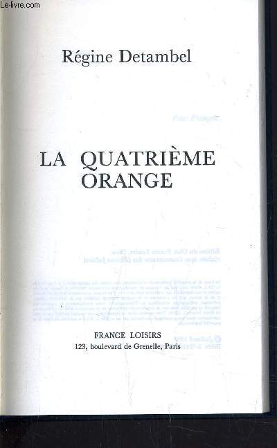 LA QUATRIEME ORANGE.