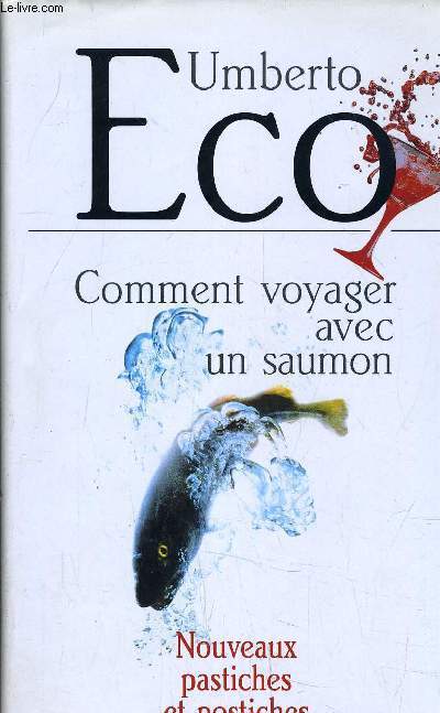 COMMENT VOYAGER AVEC UN SAUMON.