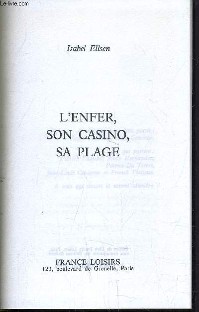 L'ENFER, SON CASINO, SA PLACE.