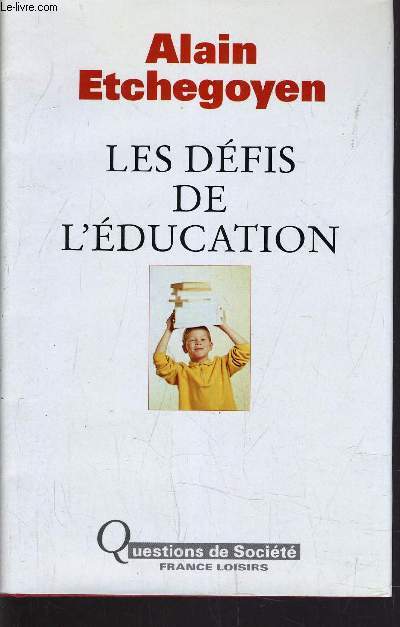 LES DEFIS DE L'EDUCATION.