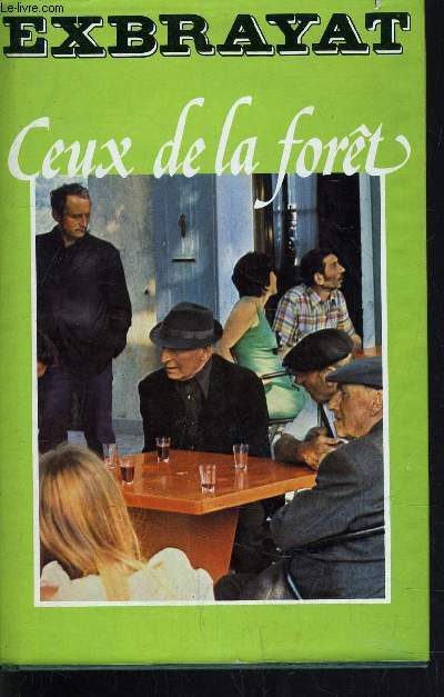 CEUX DE LA FORET.