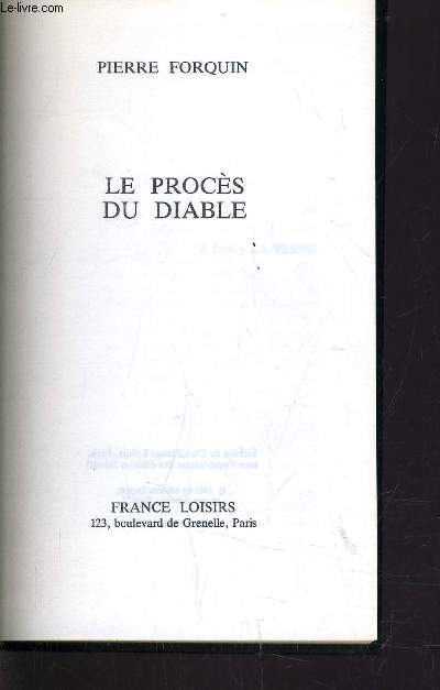LE PROCES DU DIABLE.
