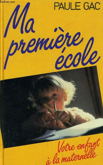 MA PREMIERE ECOLE.