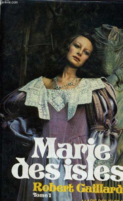 MARIE DES ISLES - TOME 1.