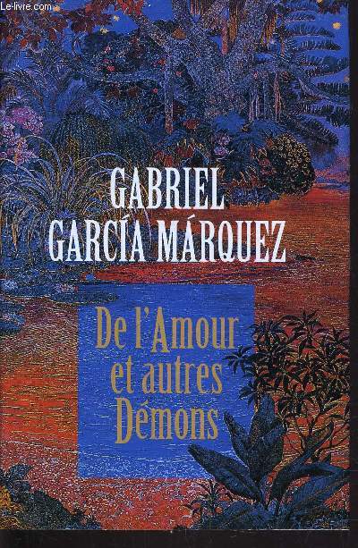 DE L'AMOUR ET AUTRES DEMONS.