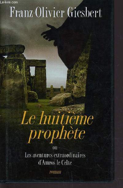 LE HUITIEME PROPHETE.