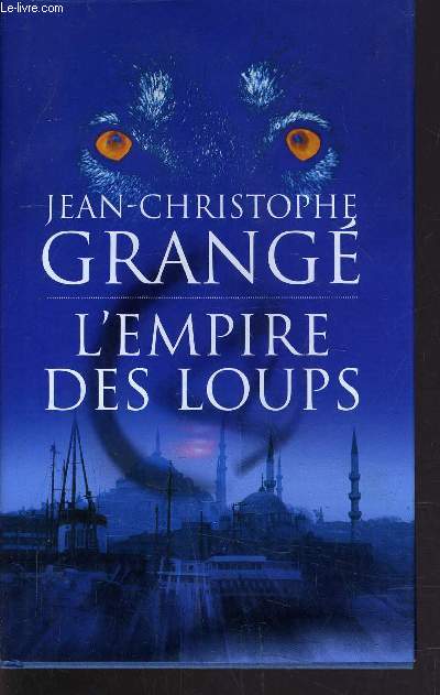 L'EMPIRE DES LOUPS.