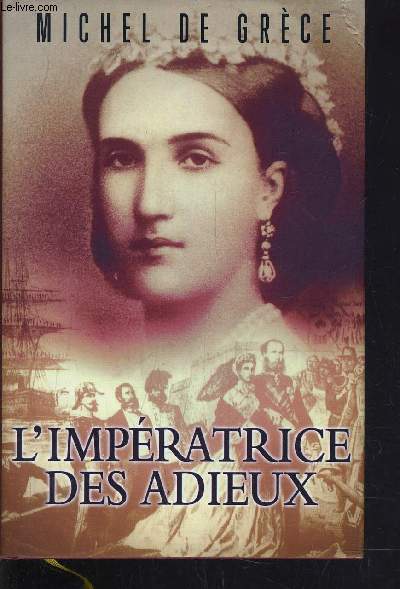 L'IMPERATRICE DES ADIEUX.