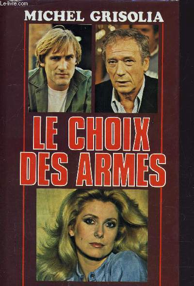 LE CHOIX DES ARMES.