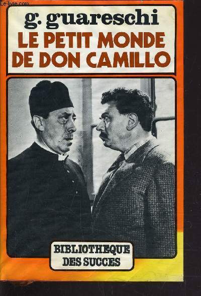 LE PETIT MONDE DE DON CAMILLO.