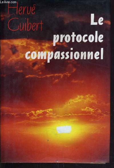 LE PROTOCOLE COMPASSIONNEL.