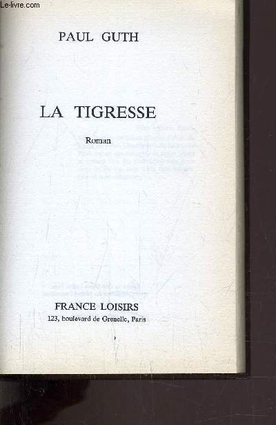 LA TIGRESSE.