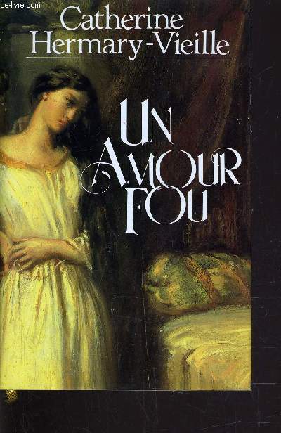 UN AMOUR FOU.