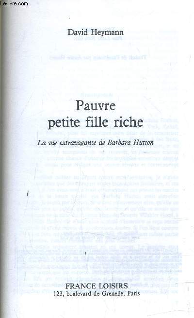 PAUVRE PETITE FILLE RICHE.