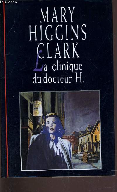 LA CLINIQUE DU DOCTEUR H.