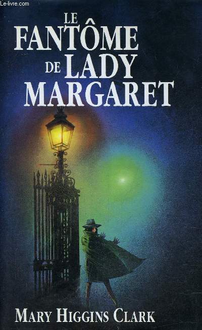 LE FANTOME DE LADY MARGARET.
