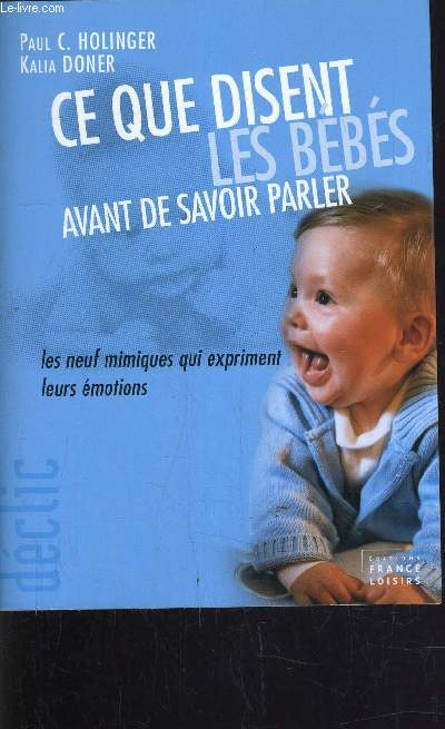 CE QUE DISENT LES BEBES AVANT DE SAVOIR PARLER.