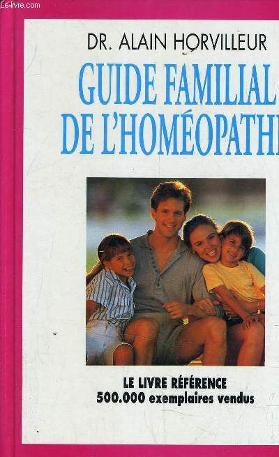 GUIDE FAMILIAL DE L'HOMEOPATHIE.