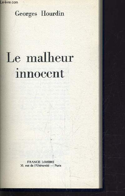 LE MALHEUR INNOCENT