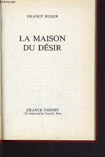 LA MAISON DU DESIR.