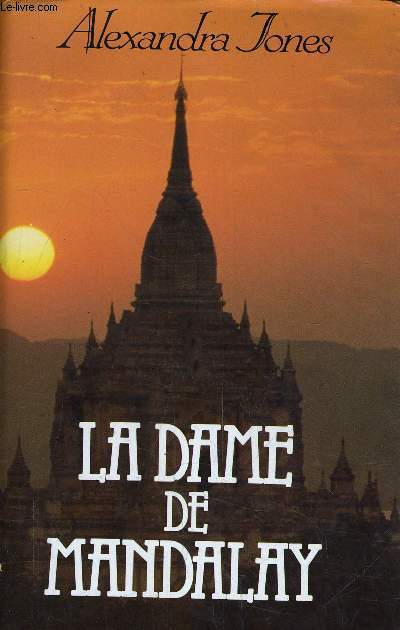 LA DAME DE MANDALAY.