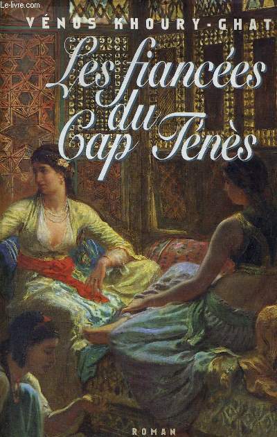 LES FIANCEES DU CAP TENES.