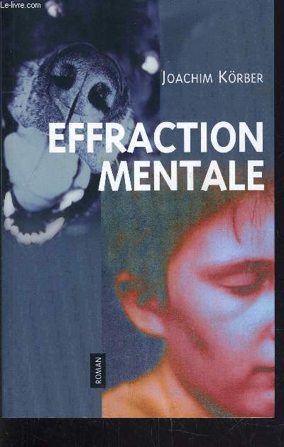 EFFRACTION MENTALE.