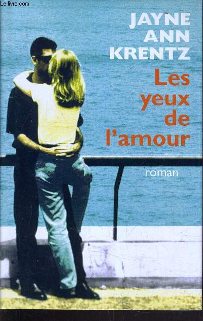 LES YEUX DE L'AMOUR.