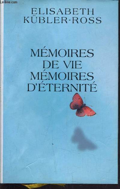 MEMOIRES DE VIE MEMOIRES D'ETERNITE.