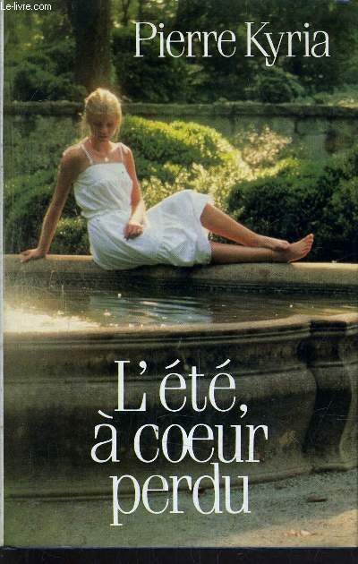 L'ETE A COEUR PERDU.