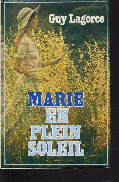 MARIE EN PLEIN SOLEIL.