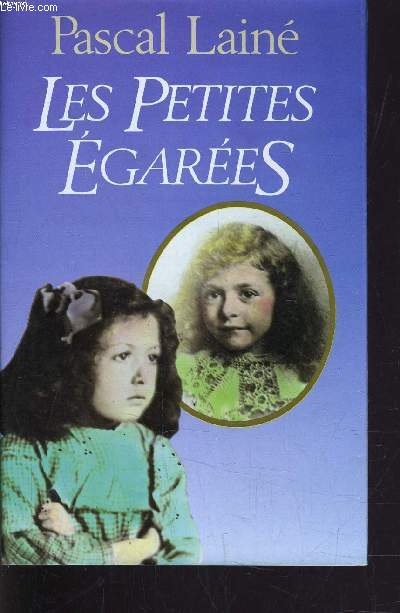 LES PETITES EGAREES.