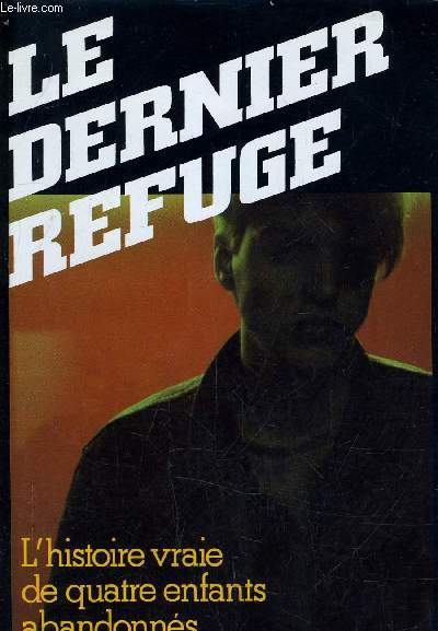 LE DERNIER REFUGE.