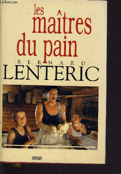 LES MAITRES DU PAIN TOME 1.
