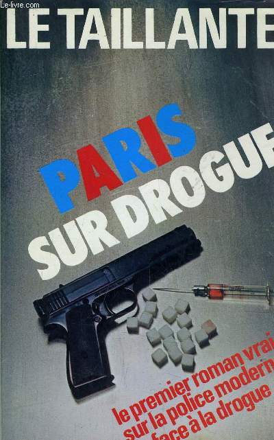 PARIS SUR DROGUE.