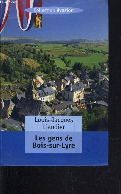 LES GENS DE BOIS-SUR-LYRE.