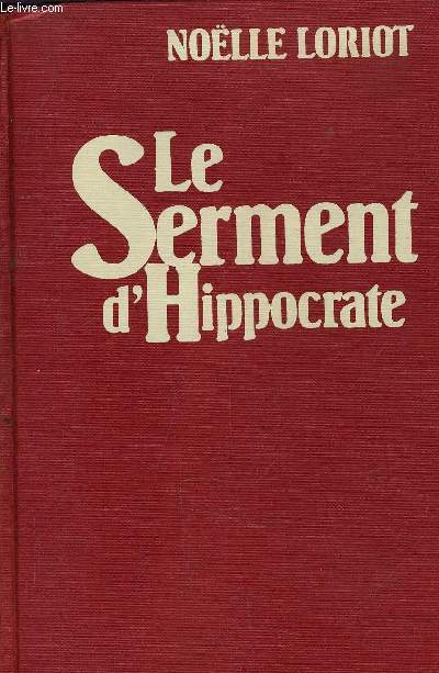 LE SERMENT D'HIPPOCRATE.