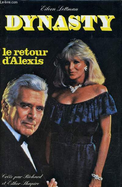 DYNASTY - LE RETOUR D'ALEXIS.