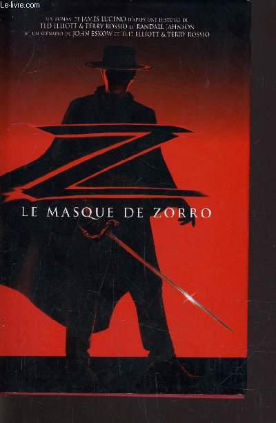 LE MASQUE DE ZORRO.