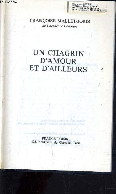 UN CHAGRIN D'AMOUR ET D'AILLEURS.