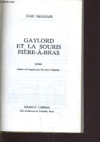 GAYLORD ET LA SOURIS FIERE-A-BRAS.