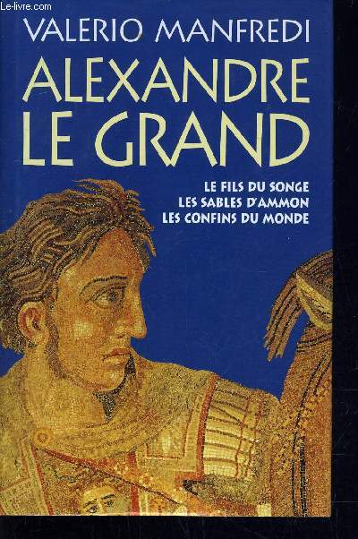 ALEXANDRE LE GRAND.