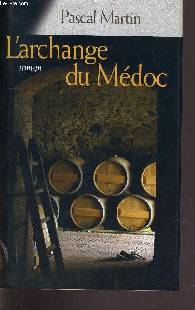 L'ARCHANGE DU MEDOC.