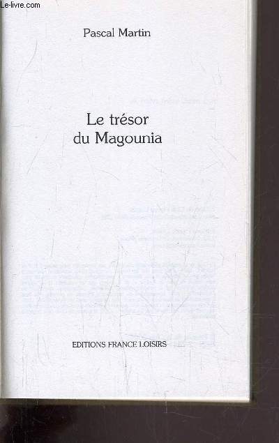 LE TRESOR DU MAGOUNIA.