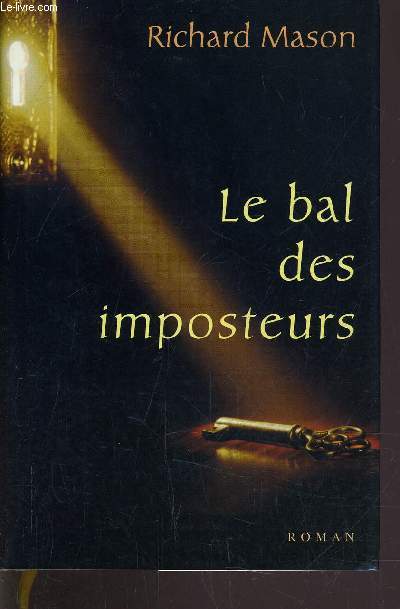 LE BAL DES IMPOSTEURS.